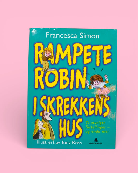 Rampete Robin i skrekkens hus