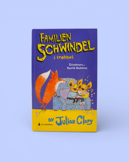 Familien Schwindel i trøbbel